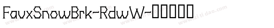 FauxSnowBrk-RdwW字体转换