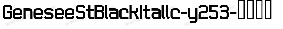 GeneseeStBlackItalic-y253字体转换