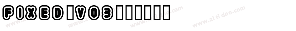 fixed_v03字体转换