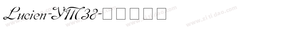 Lucien-YM38字体转换