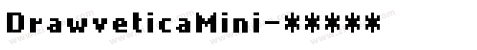 DrawveticaMini字体转换