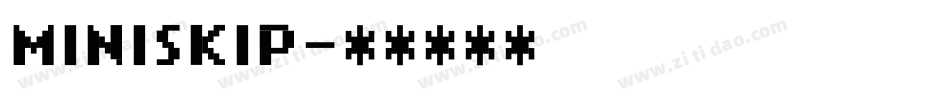 MINISKIP字体转换