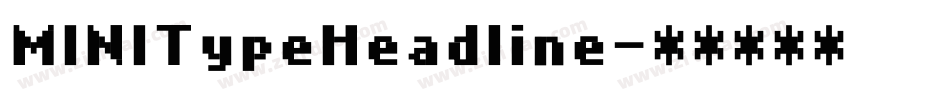 MINITypeHeadline字体转换
