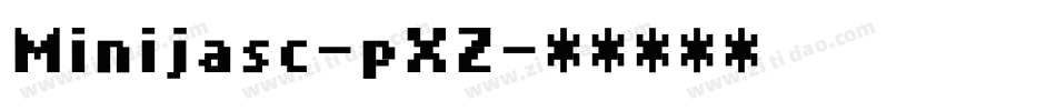 Minijasc-pXZ字体转换
