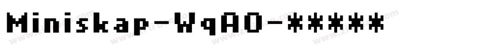 Miniskap-WqAO字体转换