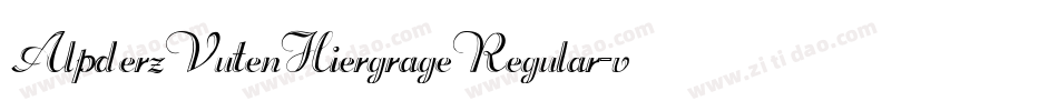 AlpderzVutenHiergrageRegular-v41A字体转换