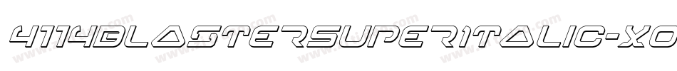 4114BlasterSuperItalic-XoAg字体转换