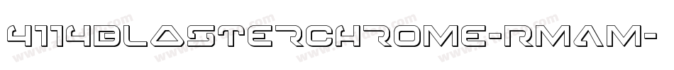 4114BlasterChrome-RmAM字体转换