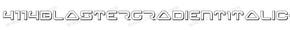 4114BlasterGradientItalic-2o48字体转换