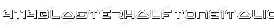 4114BlasterHalftoneItalic-w7Jz字体转换