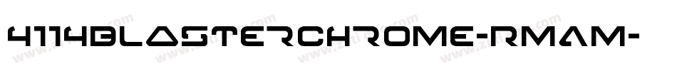 4114BlasterChrome-RmAM字体转换