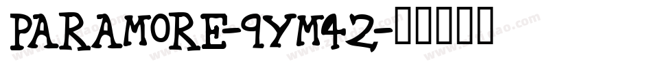 Paramore-9YM42字体转换