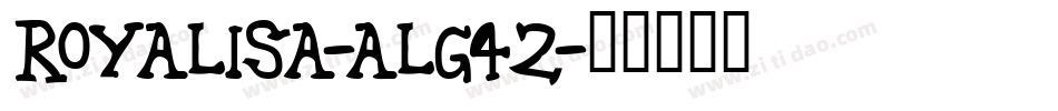 Royalisa-ALG42字体转换