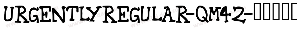 UrgentlyRegular-qM42字体转换