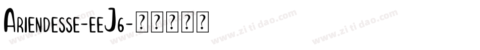 Ariendesse-eeJ6字体转换