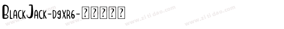BlackJack-d9xr6字体转换