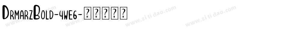 DrmarzBold-4we6字体转换