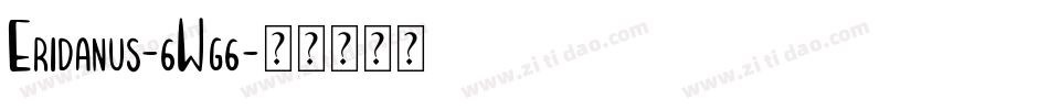 Eridanus-6Wg6字体转换