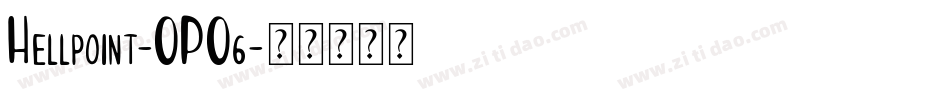 Hellpoint-OPO6字体转换