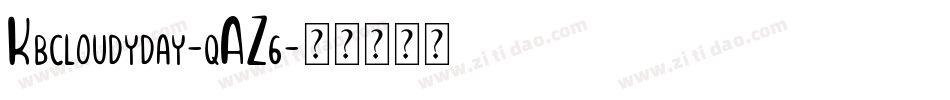 Kbcloudyday-qAZ6字体转换