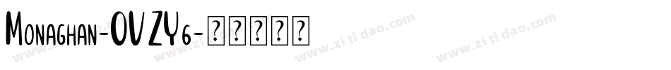 Monaghan-OVZY6字体转换