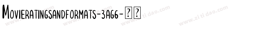 Movieratingsandformats-3ag6字体转换