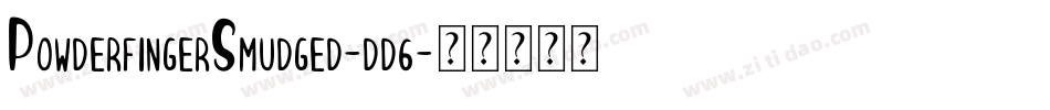 PowderfingerSmudged-dd6字体转换