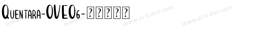 Quentara-OVEO6字体转换