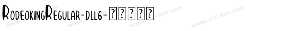 RodeokingRegular-dll6字体转换