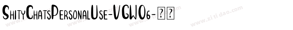 ShityChatsPersonalUse-VGWO6字体转换