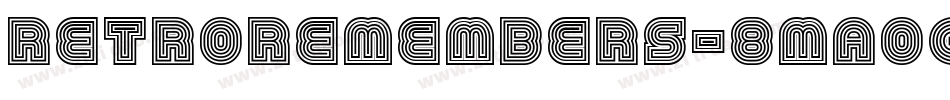 RetroRemembers-8Ma0g字体转换
