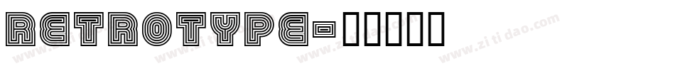 Retrotype字体转换