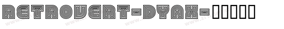 Retrovert-dYaX字体转换