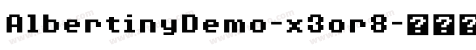 AlbertinyDemo-x3or8字体转换