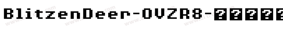 BlitzenDeer-OVZR8字体转换