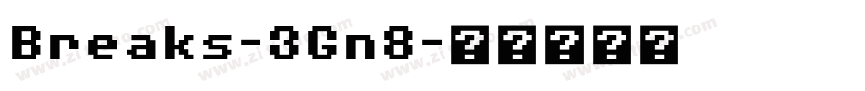 Breaks-3Gn8字体转换