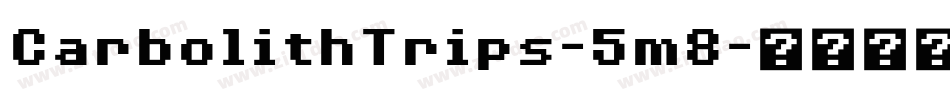 CarbolithTrips-5m8字体转换