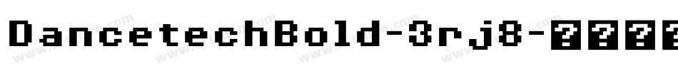 DancetechBold-3rj8字体转换