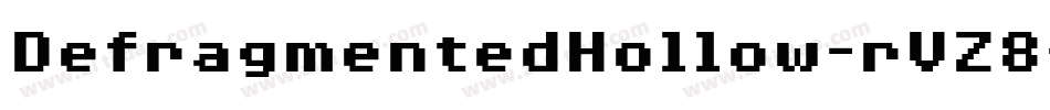 DefragmentedHollow-rVZ8字体转换