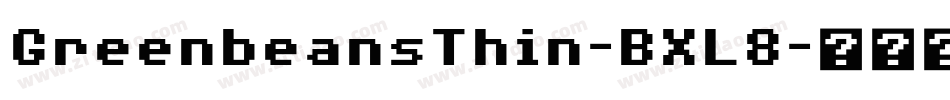 GreenbeansThin-BXL8字体转换