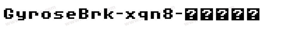 GyroseBrk-xqn8字体转换