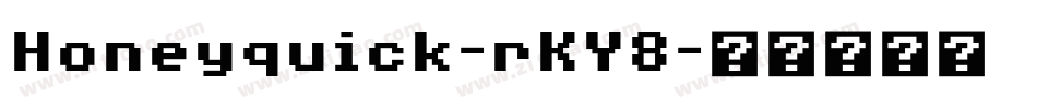 Honeyquick-rKY8字体转换
