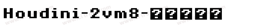 Houdini-2vm8字体转换