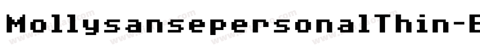 MollysansepersonalThin-BZV8字体转换