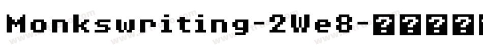 Monkswriting-2We8字体转换