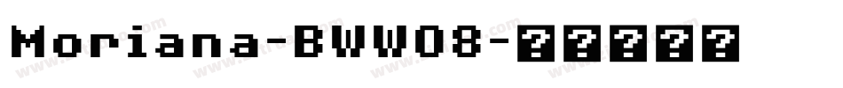 Moriana-BWWO8字体转换