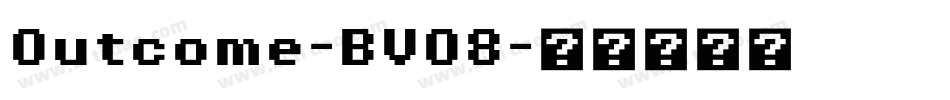Outcome-BVO8字体转换
