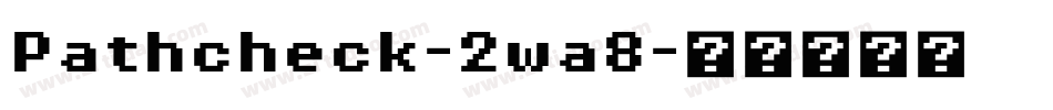 Pathcheck-2wa8字体转换