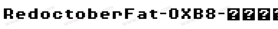 RedoctoberFat-OXB8字体转换
