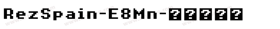 RezSpain-E8Mn字体转换